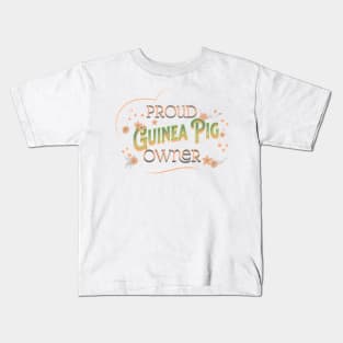 Proud Guinea Pig Owner Kids T-Shirt